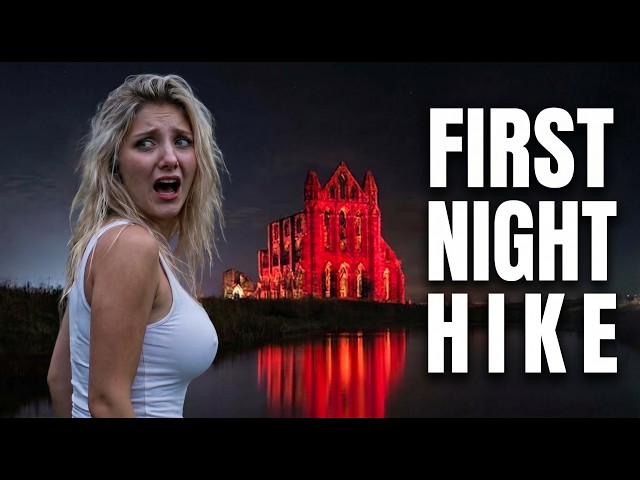 My First Night Hike | Walking the Edge of Britain | Episode 16
