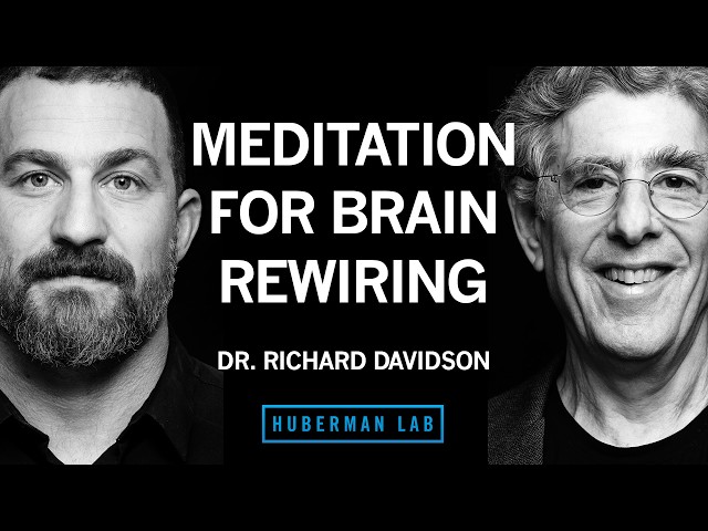 Science-Based Meditation Tools to Improve Your Brain & Health | Dr. Richard Davidson