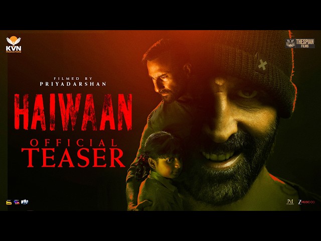 Haiwaan Official Teaser | Akshay Kumar, Saif Ali Khan | Priyadarshan | KVN Productions