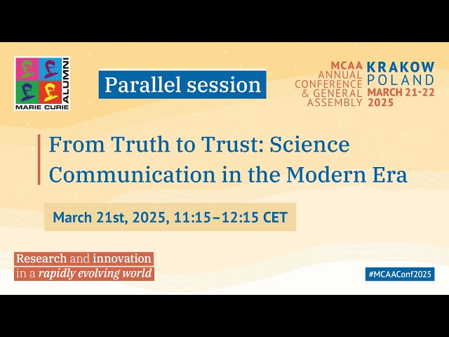 Parallel session: From Truth to Trust: Science Communication in the Modern Era