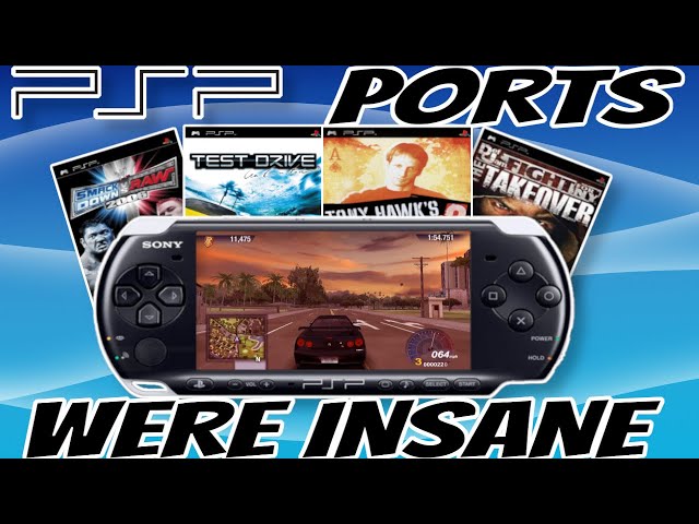 PSP PORTS WERE INSANE!!