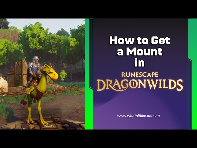 How to Get a Mount in RuneScape Dragonwilds