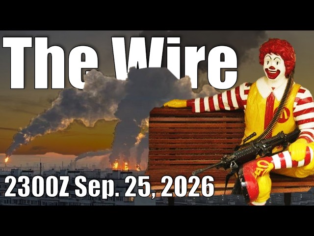 The Wire - September 25, 2026