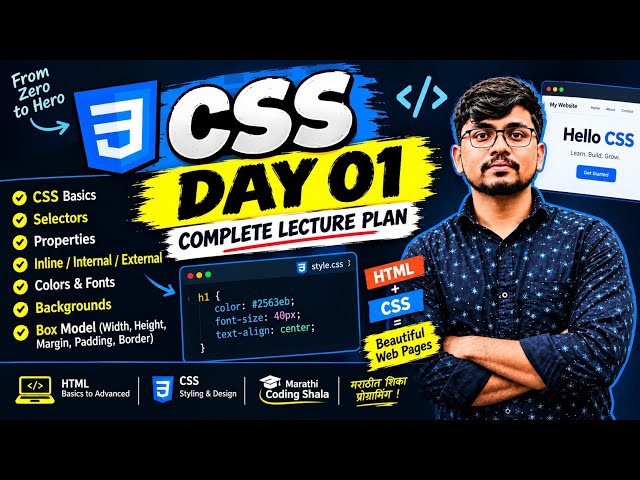 CSS Day 01 🔥 Complete CSS Basics in One Lecture | CSS From Zero to Hero | Marathi Coding Shala