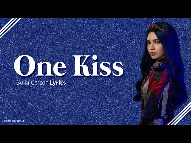 One Kiss - Sofia Carson (Lyrics) [From Disney's Descendants 3]