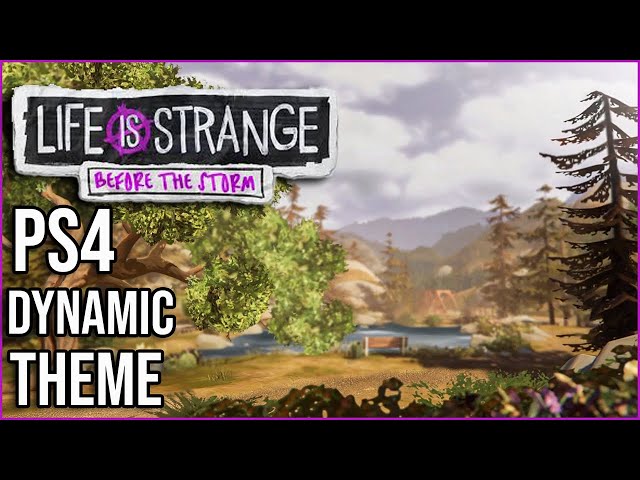 Life is Strange Before the Storm - PS4 Dynamic Theme (Extended)