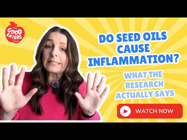Do Seed Oils Cause Inflammation: What the Research Says