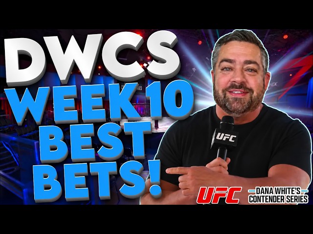 Watch This Before You Bet DWCS Week 10! | 2026 Dana White Contender Series Predictions