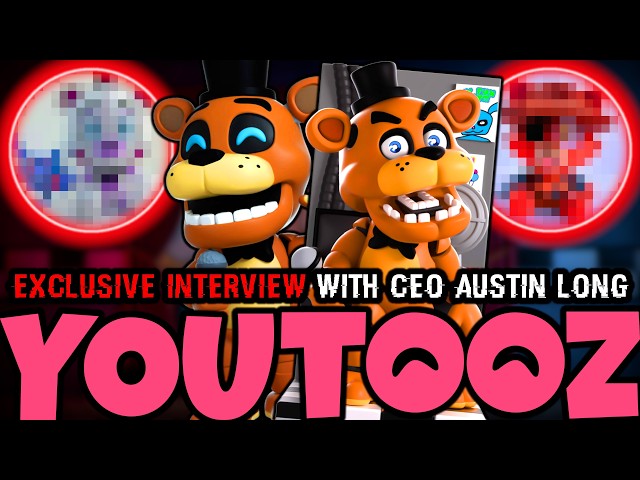 EXCLUSIVE FNAF Interview with YOUTOOZ CEO Austin Long!