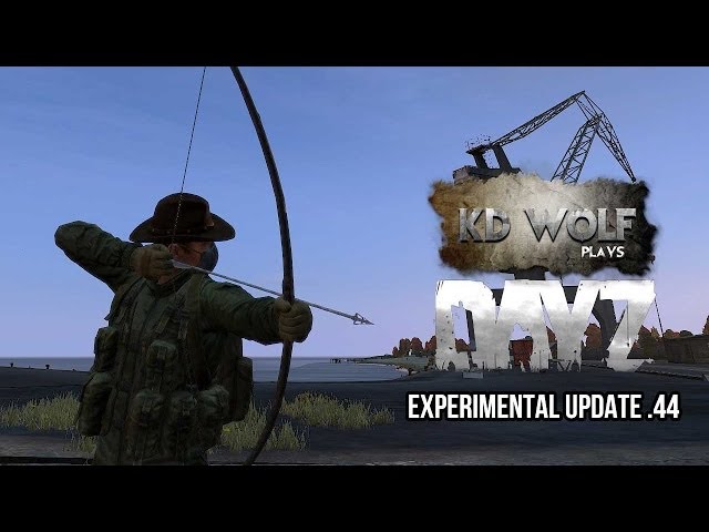 DayZ Standalone Experimental Update .44, Physics, Bows and more!