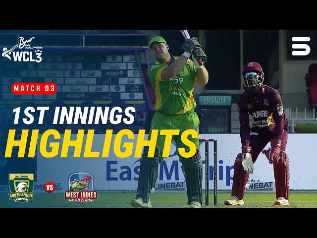 1st Innings Highlights | South Africa Champions vs West Indies Champions | Match 3 | WCL 2026 |M9O1T