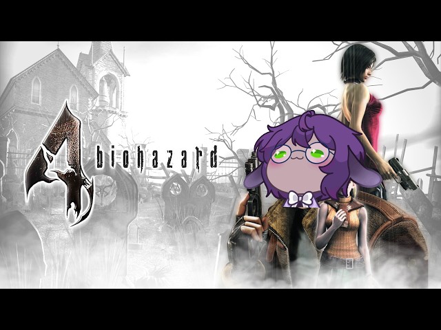 Last of Resident Evil 4 #VTuber #ENVtuber