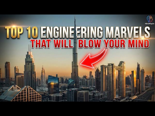 Top 10 ENGINEERING Marvels That Will Blow Your Mind 🧠 | Mindflip