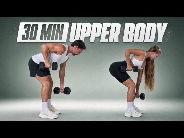 30 Min FULL UPPER BODY Workout With Dumbbells - Build Muscle & Strength