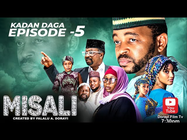 MISALI Episode 5 KADAN DAGA CIKI NA GOBE ALHAMIS KARFE 7:30 NA DARE.
