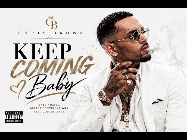 Chris Brown - Keep Coming Back 