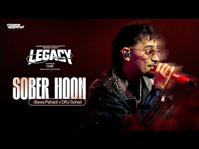 SOBER HOON (STUDIO VERSION) | BAWA PAHADI | LEGACY