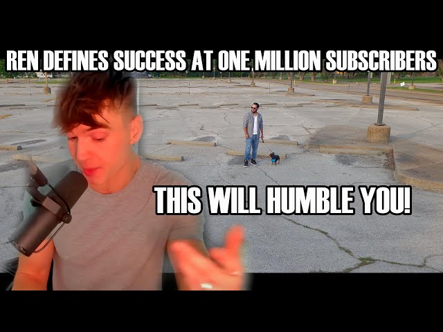 . . .REN One Million Subscribers - Defining success reaction 