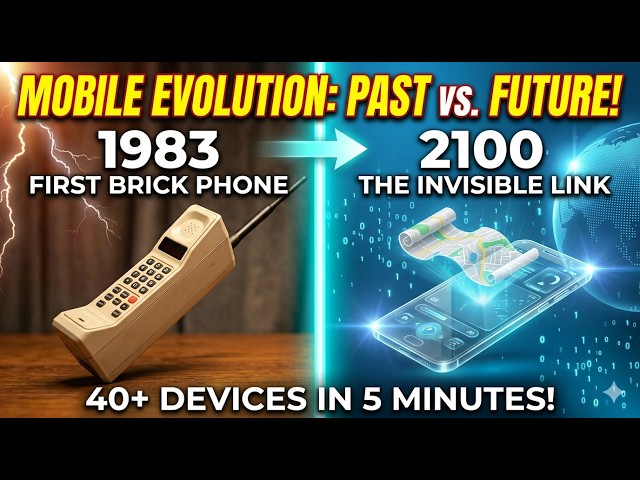 The Incredible Evolution of Mobile Phones (1973-2100) 📱✨​#MobileEvolution #TechTimeline #futuretech