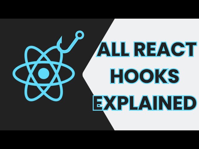 🔥 ALL React Hooks Explained!  | React Hooks | React Hooks Tutorial 🔥