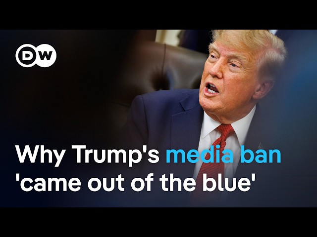 Trump bans CNN, MS NOW and Politico from White House | DW News