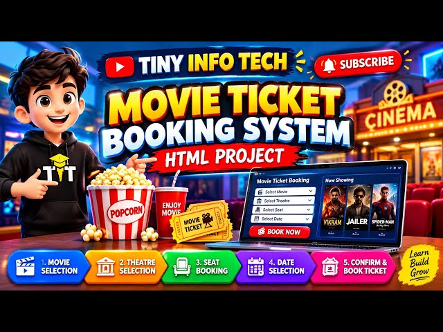 🔥 HTML Movie Ticket Booking System | HTML Only Project 🎬 | Beginner to Advanced | Tiny Info Tech