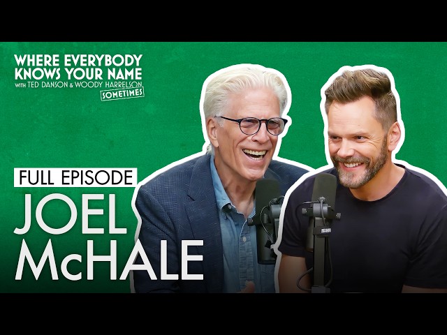 Joel McHale (Full Episode) | Where Everybody Knows Your Name