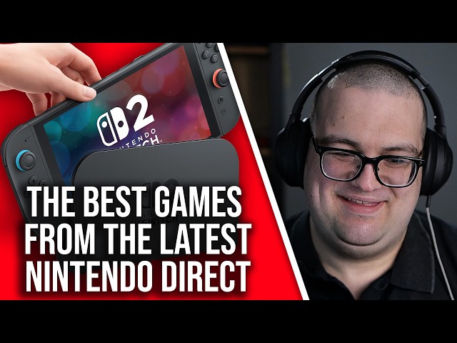 Switch 2: Our Picks For The Best Games from Nintendo Direct