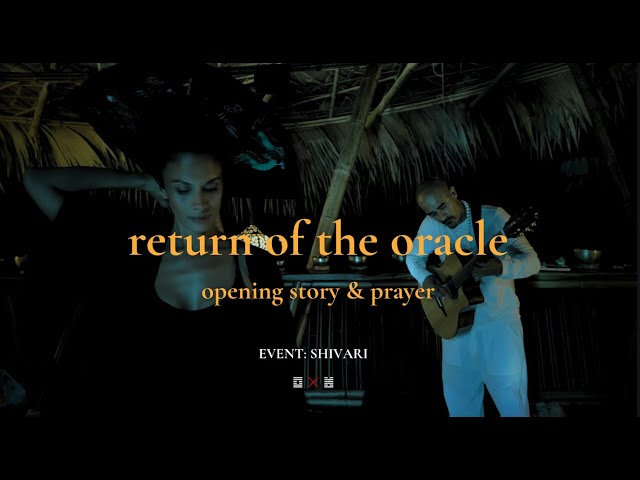 Opening prayer & story at "Return of the Oracle" - Live @Shivari Koh Phangan (24.02.24)