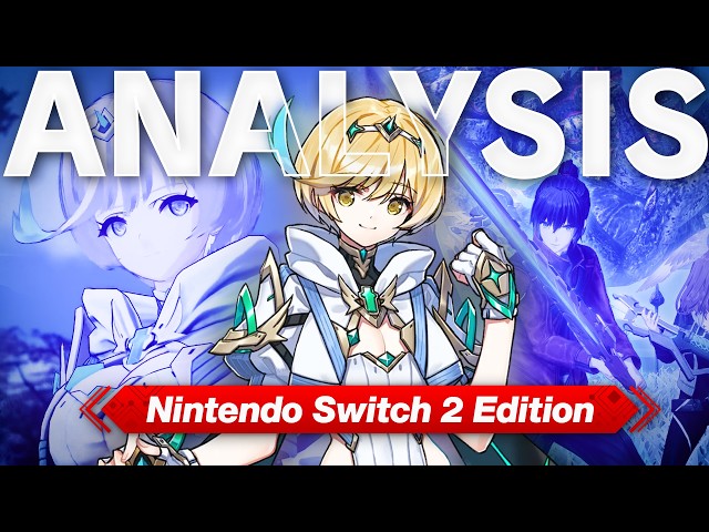 Xenoblade 3 Switch 2 Edition - Analysis