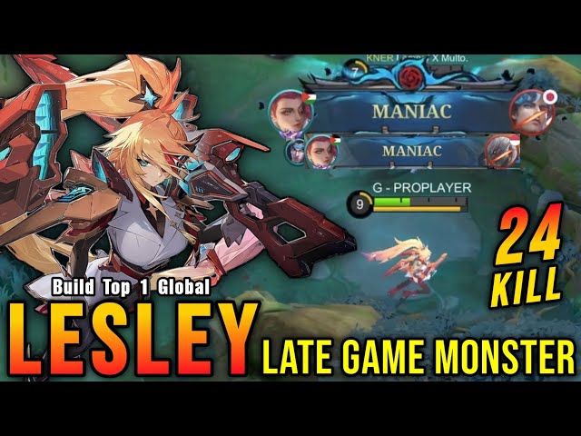 24 Kills + 2x MANIAC!! Insane Damage Lesley Late Game Monster!! - Build Top 1 Global Lesley ~ MLBB