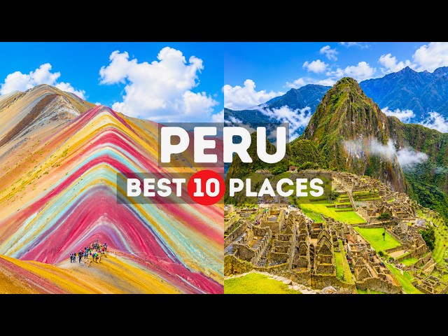 Amazing Places to Visit in Peru - Travel Video