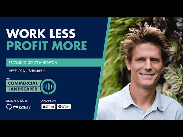 Work Less, Profit More - Scott Hutcheon, Founder & CEO of ShrubHub | Bigzy