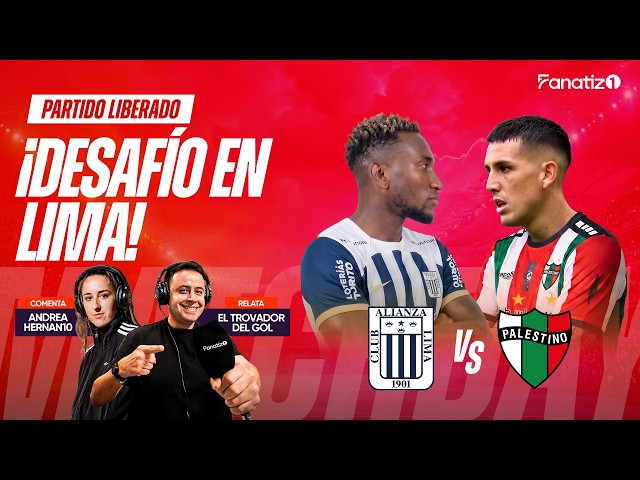 Alianza Lima vs Palestino - Partido Completo