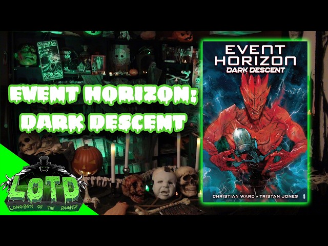 Event Horizon: Dark Descent - Longbox of the Damned