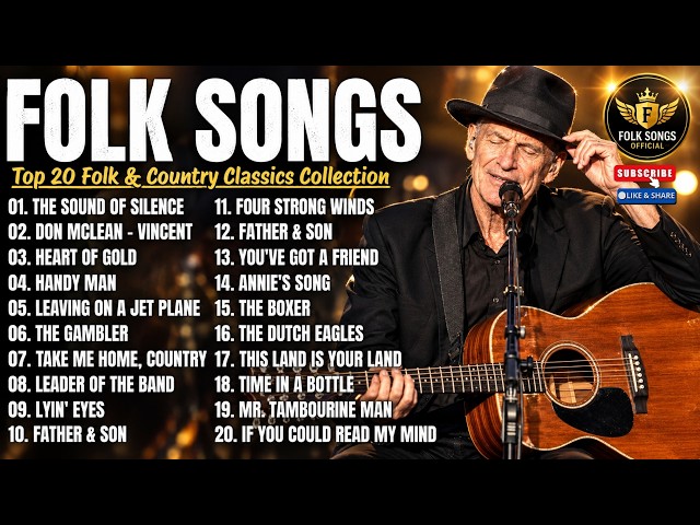 Best Folk Songs of All Time 🌻 Top 20 Folk & Country Classics Collection | Nostalgic Favorites