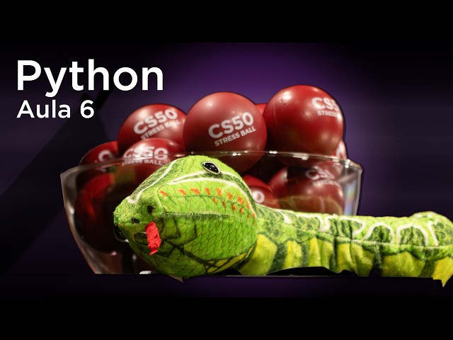 CS50x em Português - Aula 6 - Python