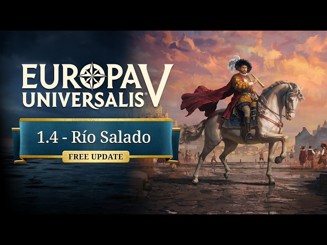 Europa Universalis V: Update 1.4 Rio Salado | Offical Trailer