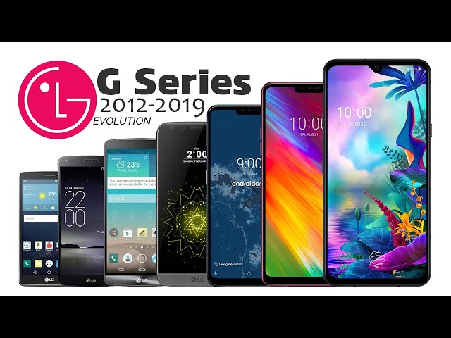 LG G Series Phones Evolution, Specification, Features 2012-2019