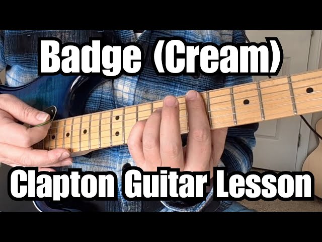 BADGE Guitar Lesson CREAM (Eric Clapton, George Harrison) w/ Tab
