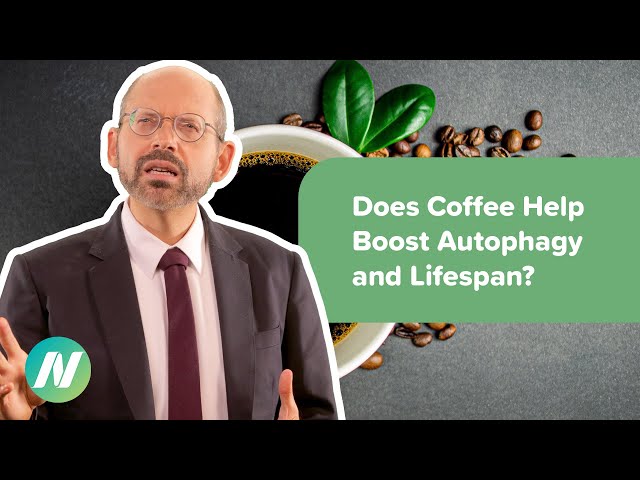 Does Coffee Help Boost Autophagy and Lifespan?
