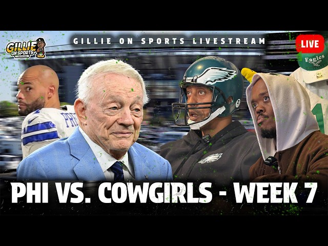 PHILLY VS DALLAS | GILLIE ON SPORTS