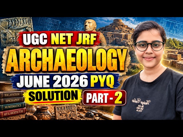 Part-2  Ugc Net JRF | Archaeology June 2026 |Previous year Question Paper Solution |Daily Live Class