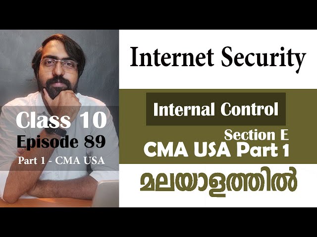 Internet Security | Internal Control | Section E | Part 1 | Episode 89