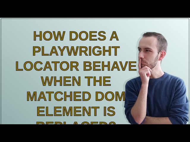 How does a Playwright locator behave when the matched DOM element is replaced?