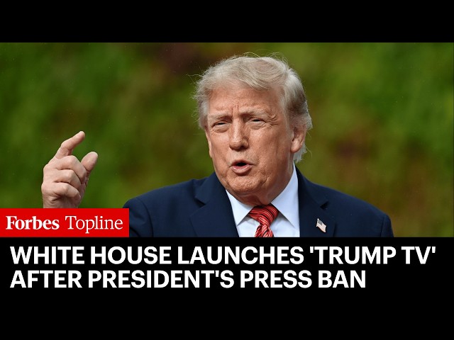 White House Launches 'Trump TV' After President's Press Ban
