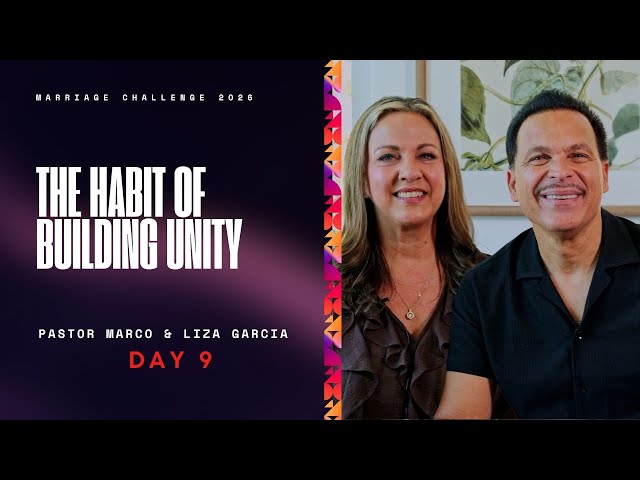 Day 9 | Marriage Challenge 2026 | The Habit of Building Unity