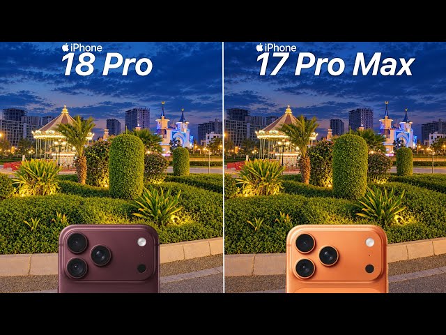 iPhone 18 Pro VS iPhone 17 Pro Max Camera Test Comparison