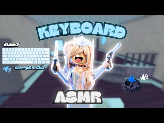 Clicky Keyboard ASMR || Roblox MM2