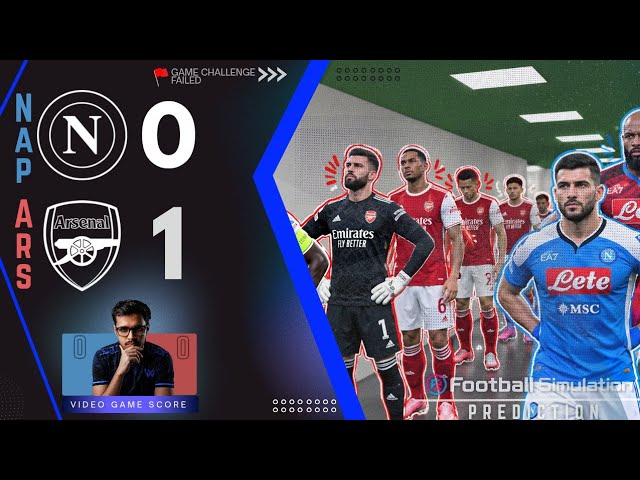 Napoli 0 vs 1 Arsenal | Champions League 2026/27 | eFootball Simulation Game & Match Discussion 
